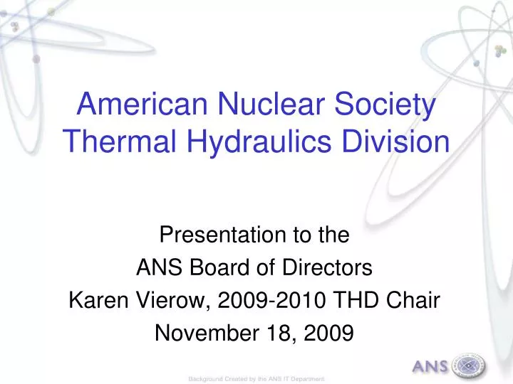 american nuclear society th er mal hydraulics division