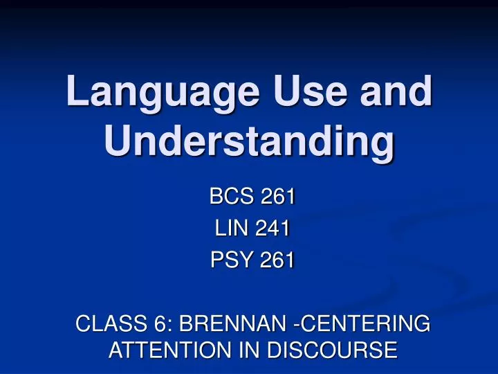 language use and understanding
