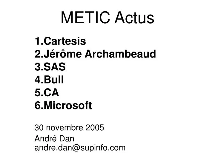 metic actus