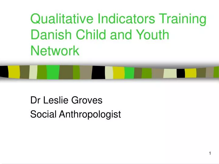 qualitative indicators training danish child and youth network