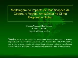 modelagem do impacto de modifica es da cobertura vegetal amaz nica no clima regional e global