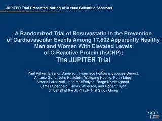 A Randomized Trial of Rosuvastatin in the Prevention