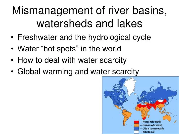 mismanagement of river basins watersheds and lakes