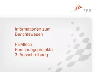 informationen zum berichtswesen femtech forschungsprojekte 3 ausschreibung