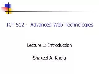 ICT 512 - Advanced Web Technologies
