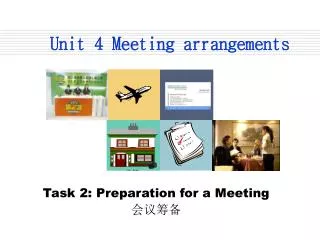 Unit 4 Meeting arrangements