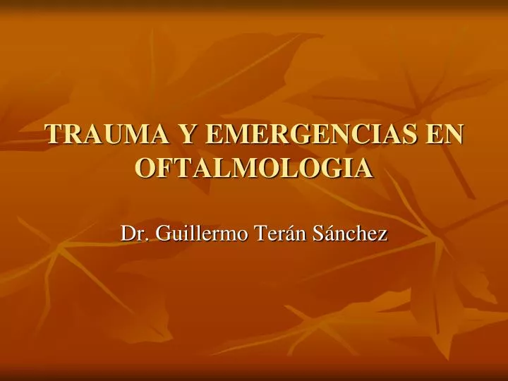 trauma y emergencias en oftalmologia