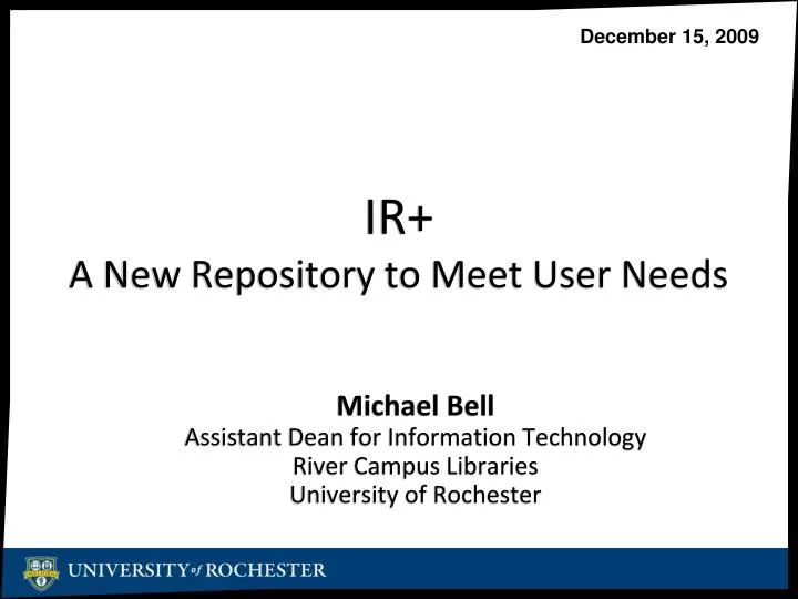ir a new repository to meet user needs