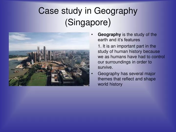 case study in geography singapore