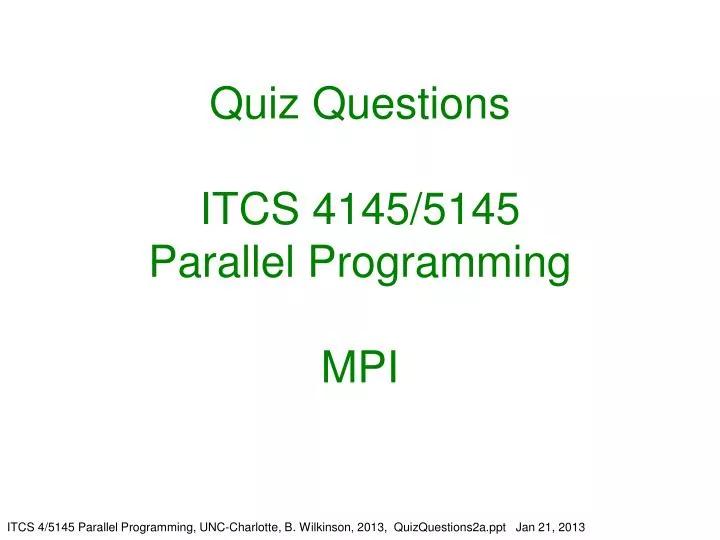 quiz questions itcs 4145 5145 parallel programming mpi