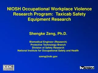 NIOSH Occupational Workplace Violence Research Program: Taxicab Safety Equipment Research