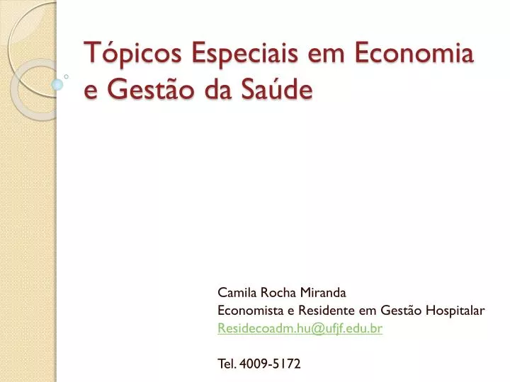 t picos especiais em economia e gest o da sa de