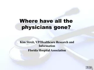 Where have all the physicians gone?