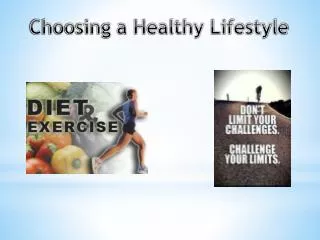 Choosing a Healthy Lifestyle