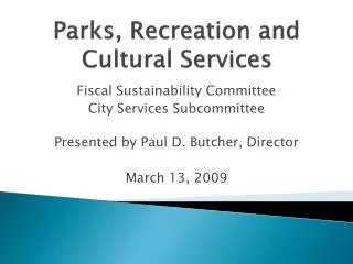 Parks, Recreation and Cultural Services