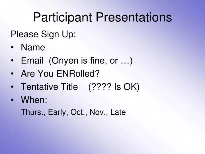 participant presentations