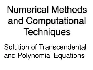 Numerical Methods and Computational Techniques