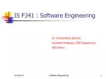 IS F341 : Software Engineering - slide 1