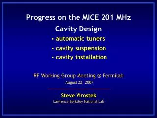 Progress on the MICE 201 MHz Cavity Design