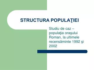 s tructura popula iei