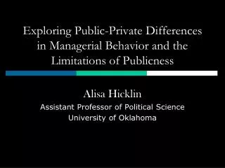 exploring public private differences in managerial behavior and the limitations of publicness