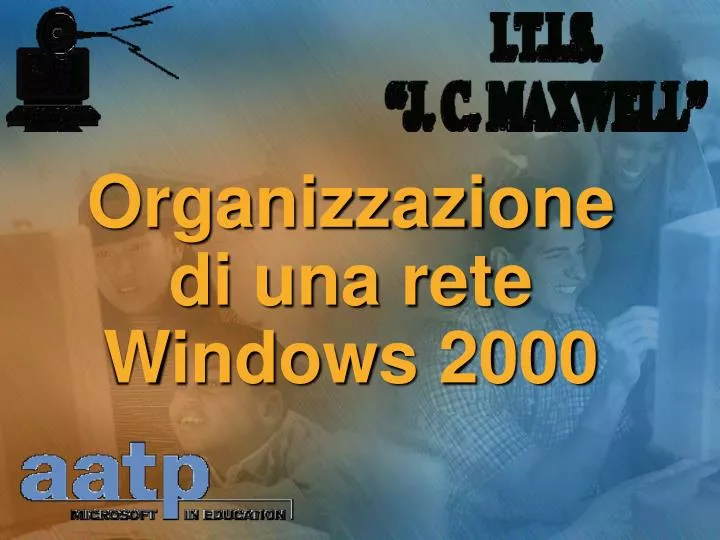 organizzazione di una rete windows 2000