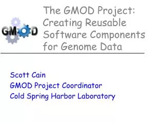 The GMOD Project: Creating Reusable Software Components for Genome Data