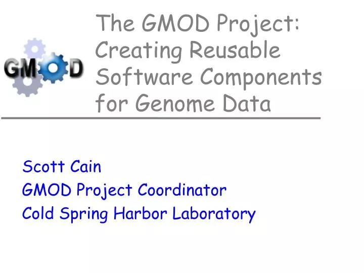 scott cain gmod project coordinator cold spring harbor laboratory