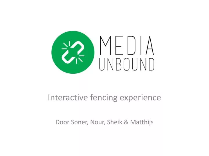 interactive fencing experience door soner nour sheik matthijs