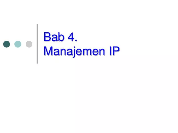 bab 4 manajemen ip