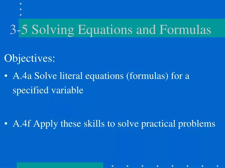 3 5 solving equations and formulas