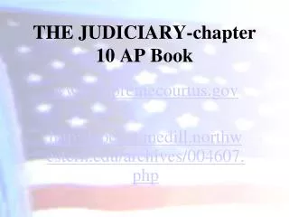THE JUDICIARY-chapter 10 AP Book