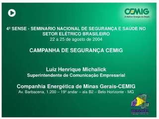 4º SENSE - SEMINARIO NACIONAL DE SEGURANÇA E SAÚDE NO SETOR ELÉTRICO BRASILEIRO