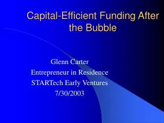 Capital-Efficient Funding After the Bubble