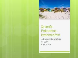 skan r falsterbo katastrofen