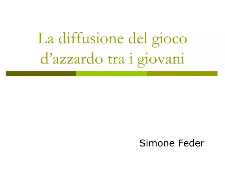 la diffusione del gioco d azzardo tra i giovani