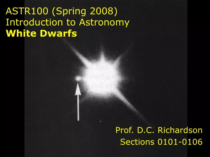 astr100 spring 2008 introduction to astronomy white dwarfs