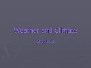 Weather and Climate