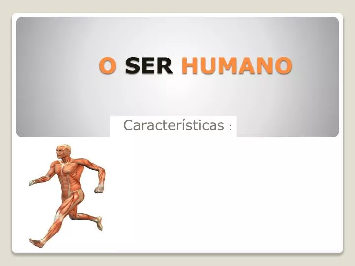 o ser humano