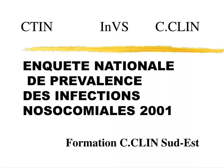 enquete nationale de prevalence des infections nosocomiales 2001