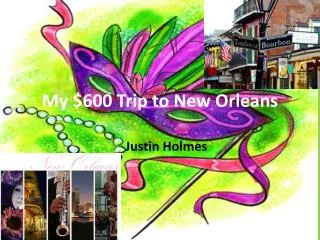 My $600 Trip to New Orleans