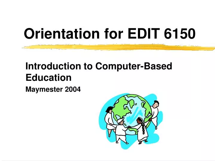 orientation for edit 6150