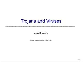 Trojans and Viruses