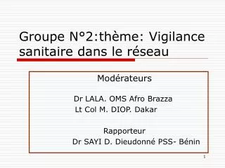 groupe n 2 th me vigilance sanitaire dans le r seau