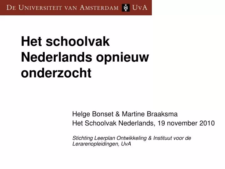 het schoolvak nederlands opnieuw onderzocht