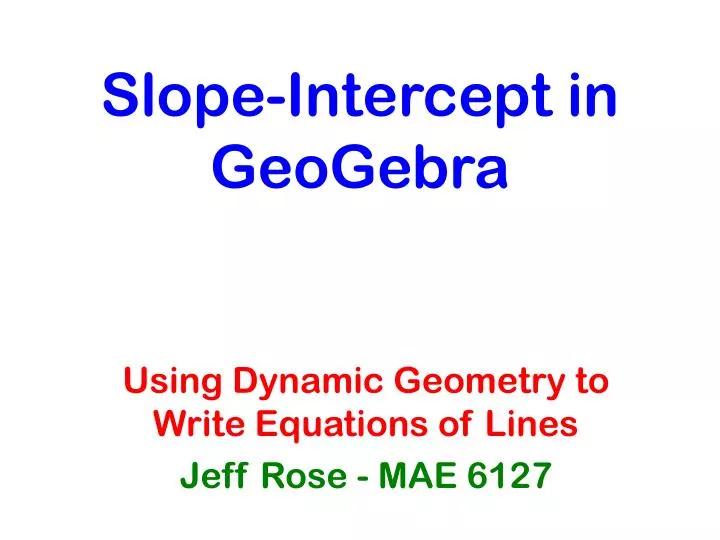 slope intercept in geogebra