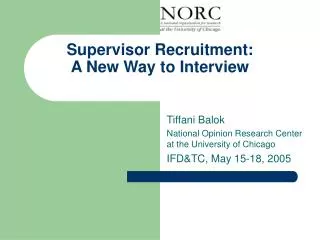 Supervisor Recruitment: A New Way to Interview