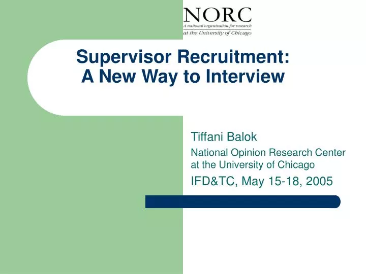 supervisor recruitment a new way to interview