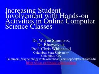 Increasing Student Involvement with Hands-on Activities in Online Computer Science Classes