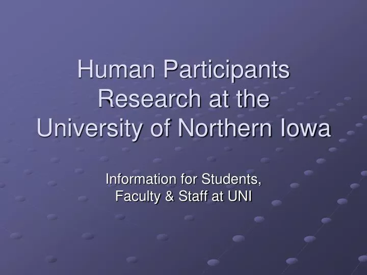 human participants research at the university of northern iowa